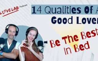 Qualities of a good lover