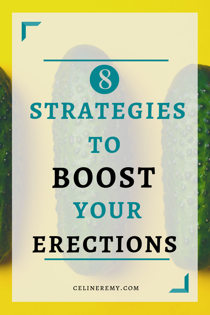 8 Simple Strategies To Boost Your Erections| If you want to boost your erections naturally and experience stronger, firmer erections, then you need to apply these tips. Click through before you throw in the towel on your erections, and implement some of these simple changes.#Bestsextips, #Relationshipadvice,#Sexcoach, #Erections