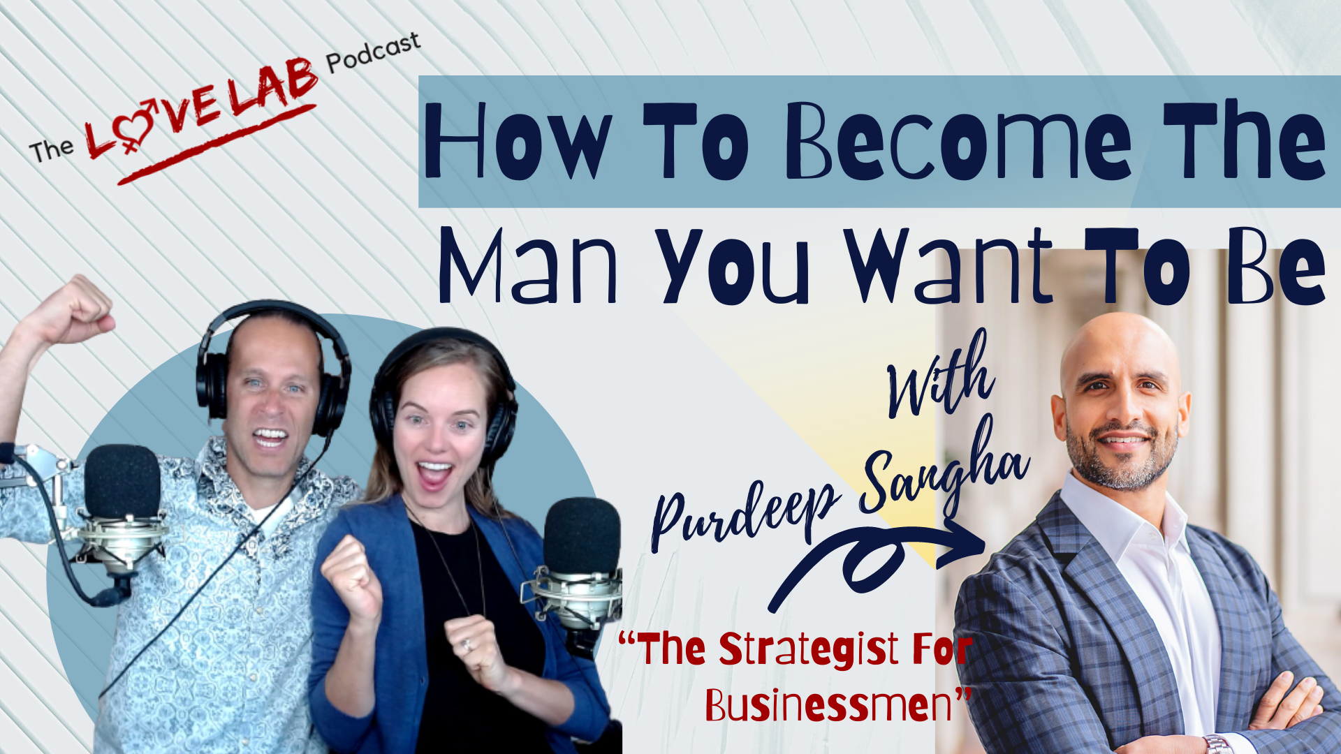 Become the man
