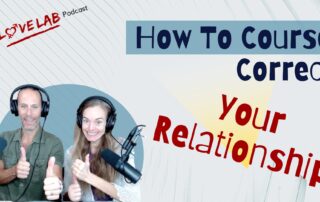 How To Course Correct Your Relationship