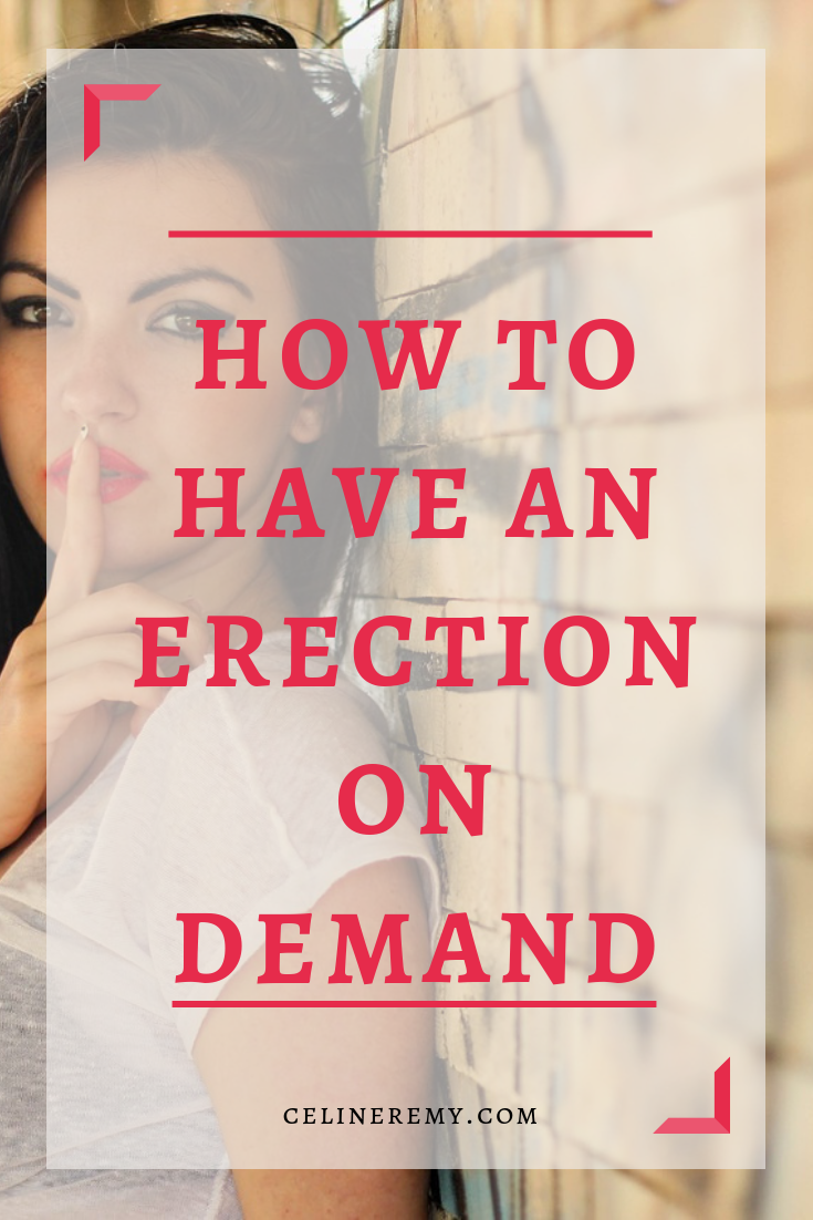 Title image for article How To Have An Erection on Demand