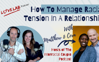 How to manage racial tension in a relationship