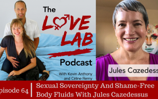 Sexual Sovereignty And Shame-Free Body Fluids With Jules Cazedessus