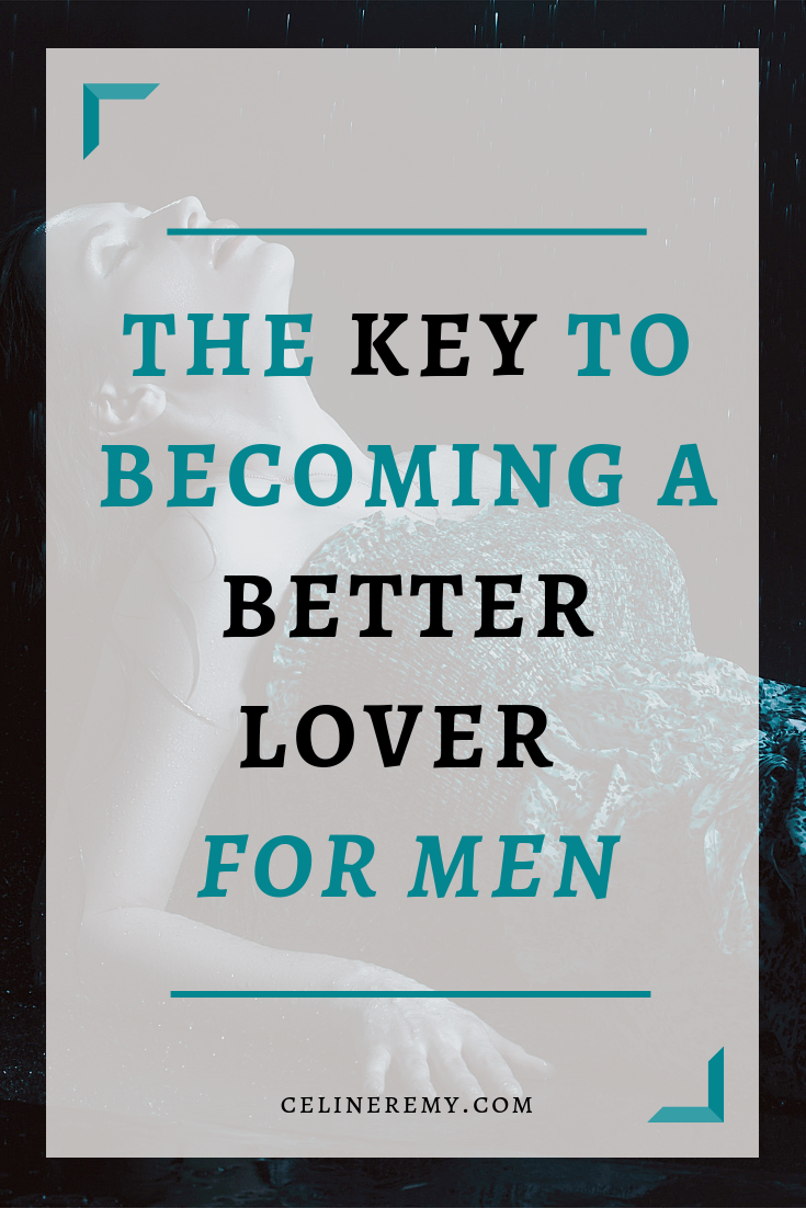 The Key To Becoming A Better Lover For Men| When it comes to the bedroom, they are two types of people. Givers and takers. Now in order to be a better lover, you need to be versed in both.  Click through to transform your relationship and sex into something much higher. #Bestsextips, #Relationshipadvice,#Sexcoach,